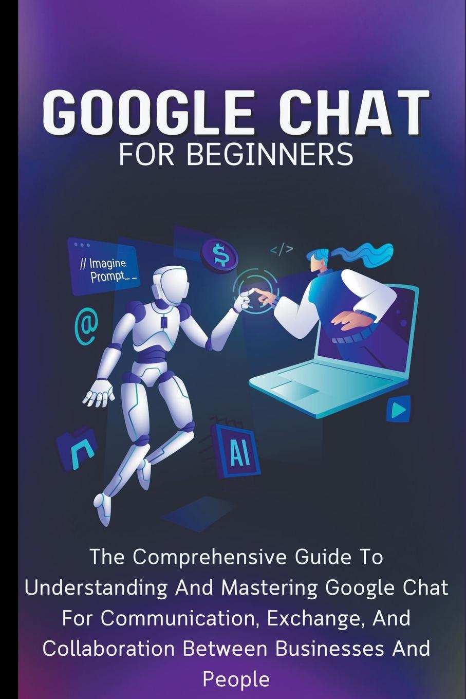 Knjiga Google Chat For Beginners Voltaire Lumiere