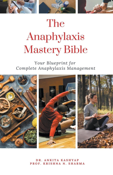 Kniha The Anaphylaxis Mastery Bible Krishna N. Sharma