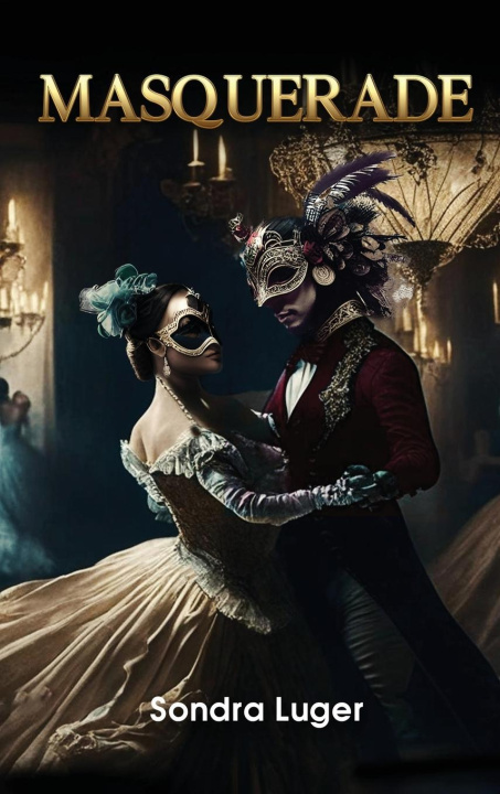 Knjiga MASQUERADE Sondra Luger