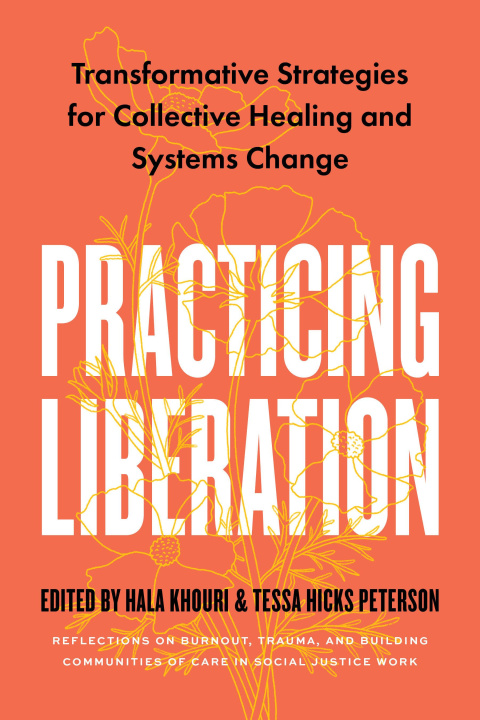 Knjiga Practicing Liberation Hala Khouri