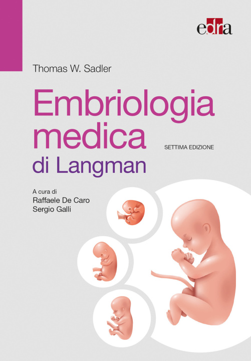 Kniha Embriologia medica di Langman Thomas W. Sadler