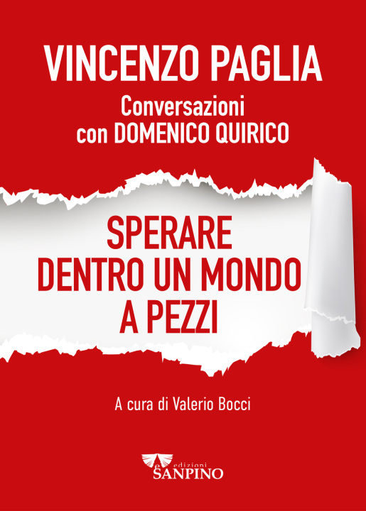 Книга Sperare dentro un mondo a pezzi. Conversazioni con Domenico Quirico Vincenzo Paglia
