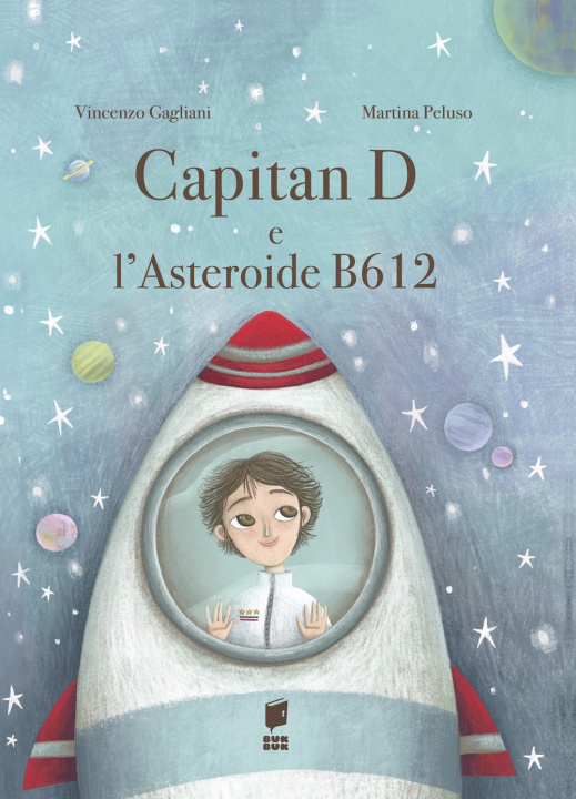 Knjiga Capitan D e l'asteroide B612 Vincenzo Gagliani