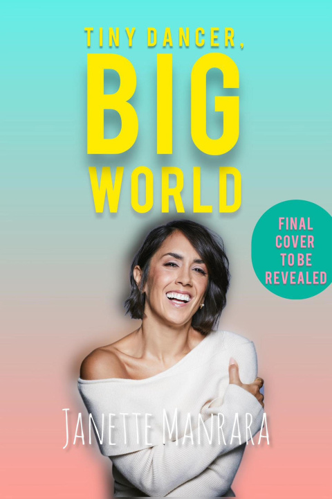 Kniha Tiny Dancer, Big World Janette Manrara