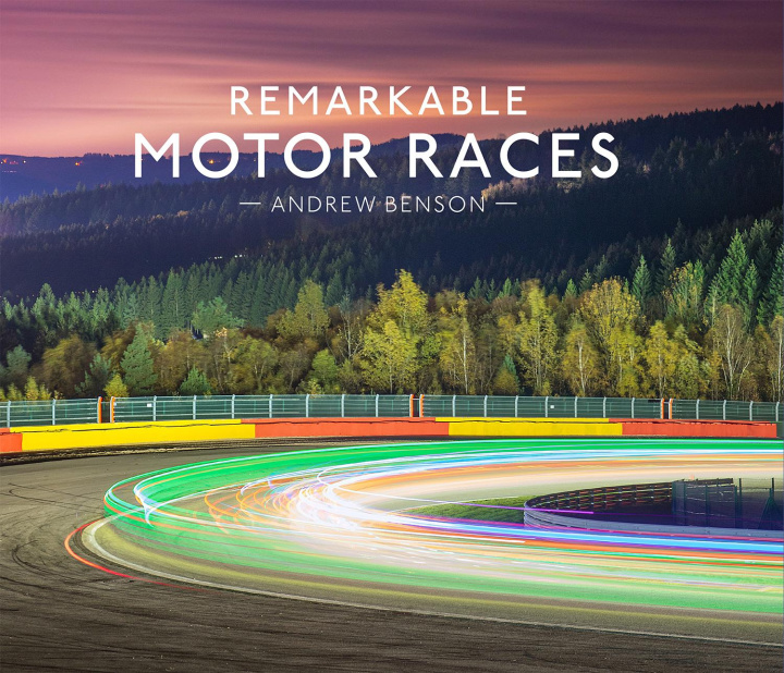 Kniha Remarkable Motor Races Andrew Benson