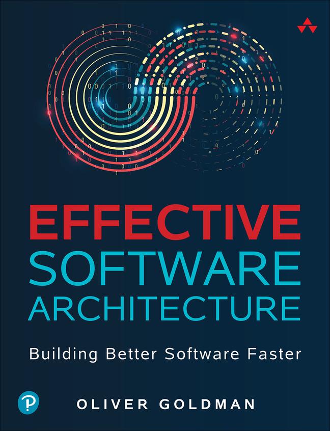 Książka Effective Software Architecture Oliver Goldman
