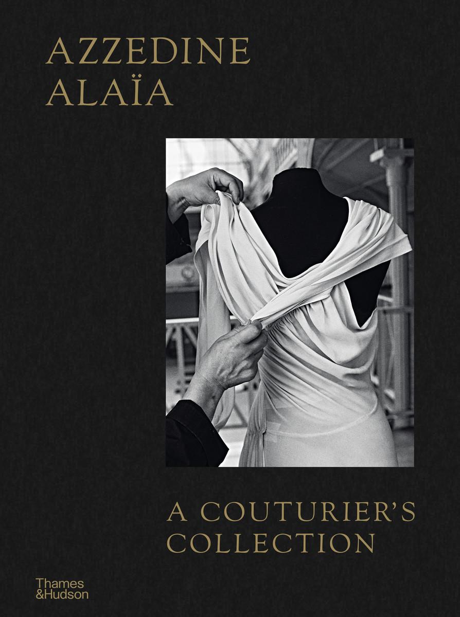 Βιβλίο Azzedine Alaia: A Couturier's Collection Miren Arzalluz