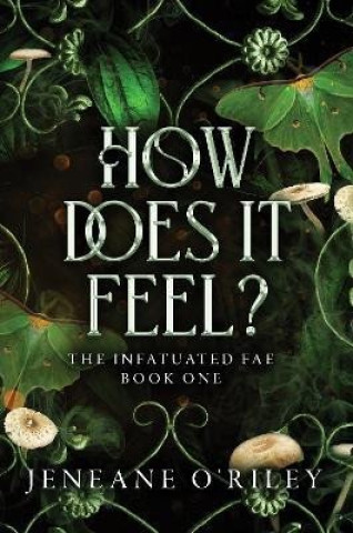 Книга How Does It Feel? Jeneane O'Riley