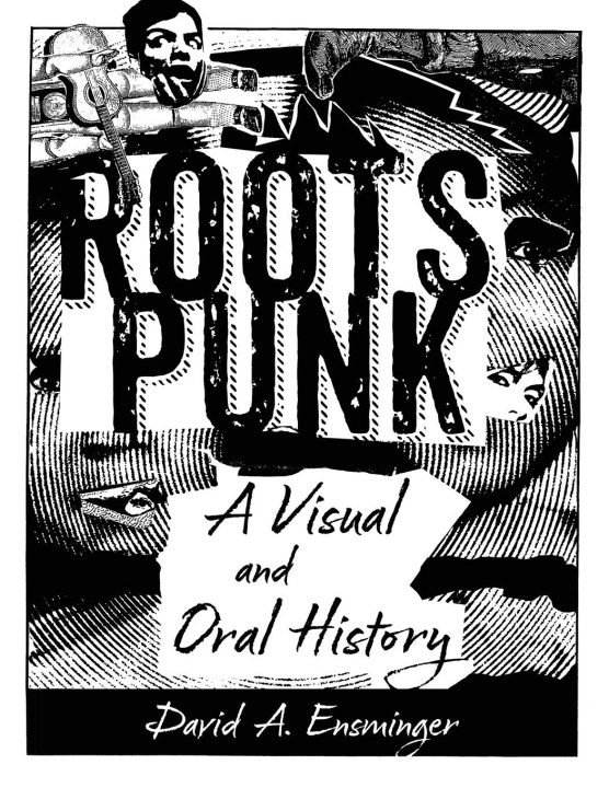 Knjiga Roots Punk David A. Ensminger