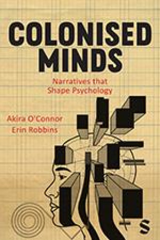Carte Colonised Minds Akira Oâ€²Connor
