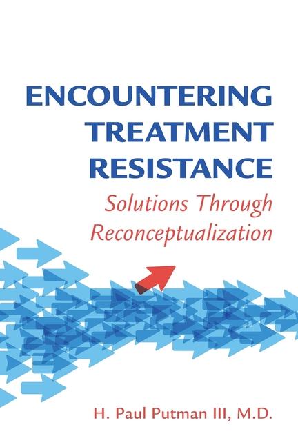 Kniha Encountering Treatment Resistance H. Paul Putman