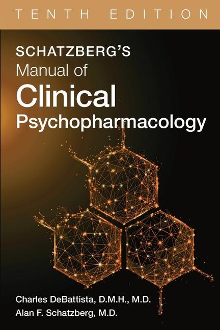 Kniha Schatzberg's Manual of Clinical Psychopharmacology Charles (Stanford University School of Medicine ) DeBattista