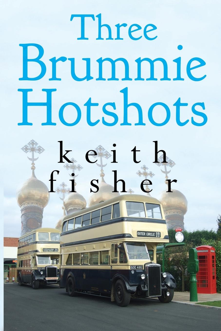 Knjiga Three Brummie hotshots Keith Fisher