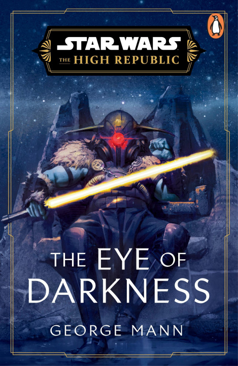 Book Star Wars: The Eye of Darkness (The High Republic) George Mann