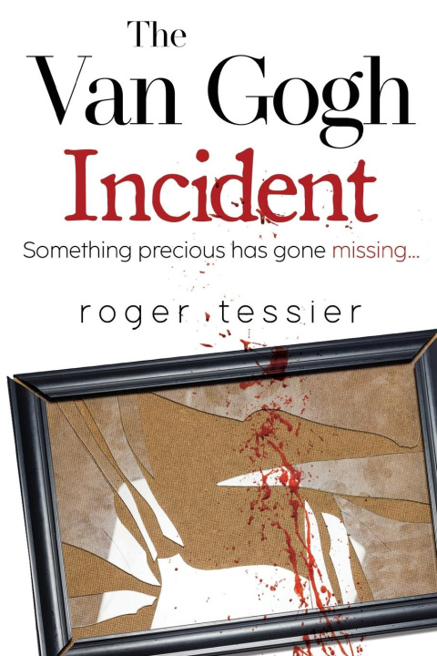 Knjiga Van Gogh Incident Roger Tessier