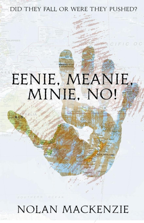 Βιβλίο Eenie, Meanie, Minie, No! Nolan MacKenzie