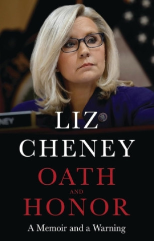 Kniha Oath and Honor Liz Cheney