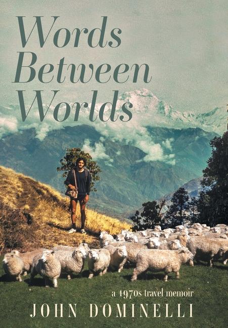 Knjiga Words Between Worlds John Dominelli