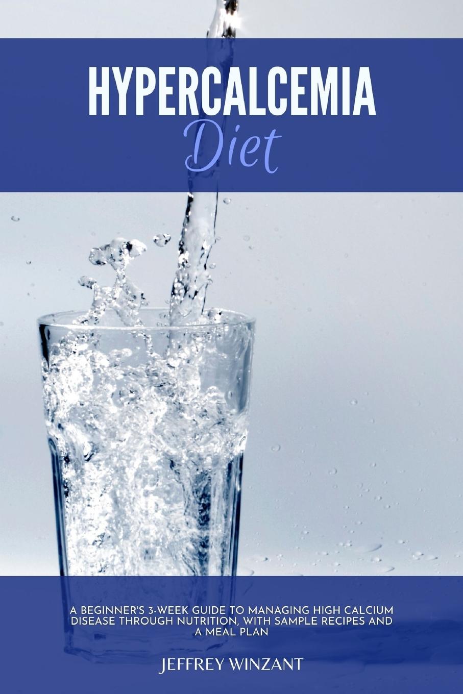 Knjiga Hypercalcemia Diet Jeffrey Winzant