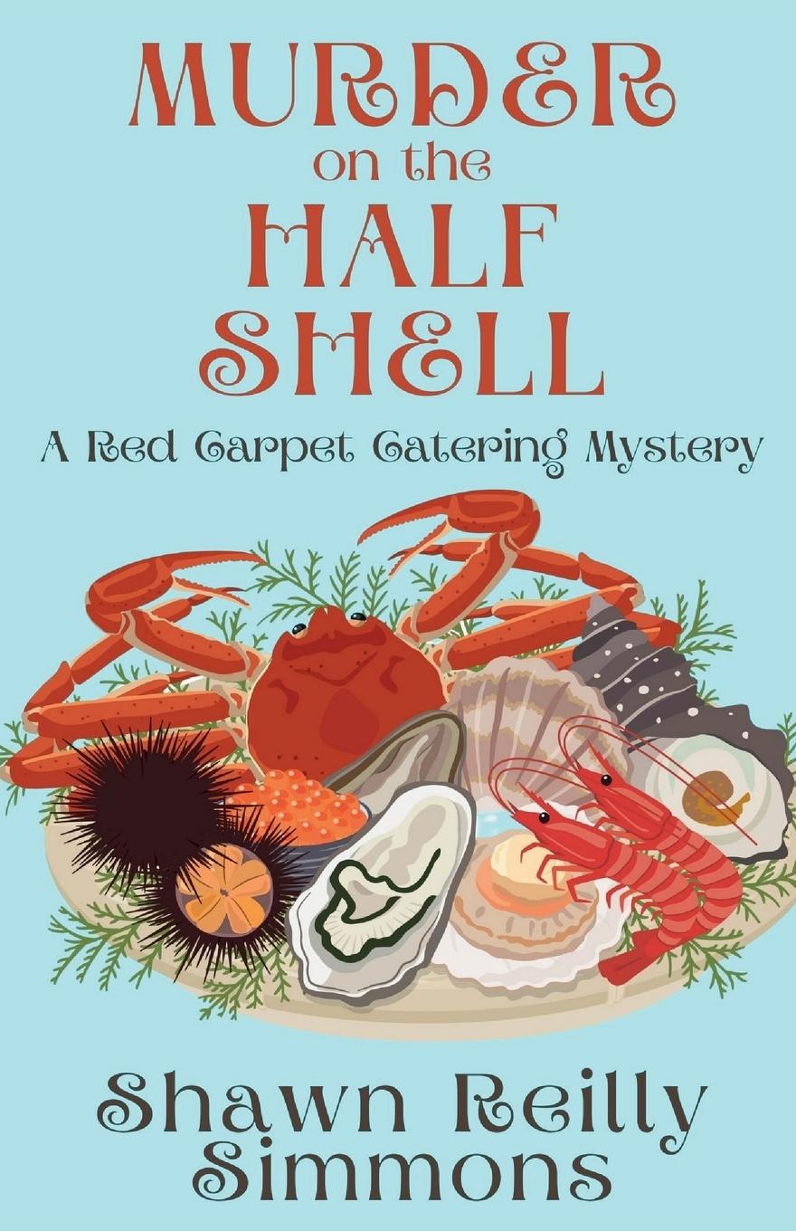 Knjiga Murder on the Half Shell Shawn Reilly Simmons