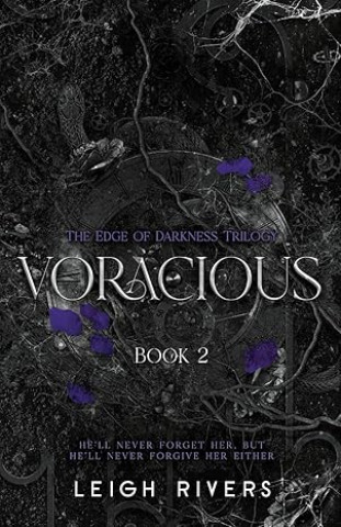 Книга Voracious (The Edge of Darkness Leigh Rivers