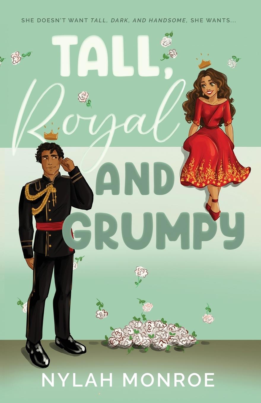 Knjiga Tall, Royal and Grumpy Nylah Monroe