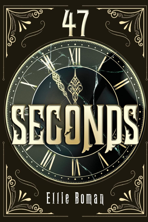 Knjiga 47 Seconds Ellie Boman