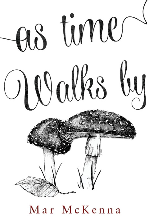 Knjiga As Time Walks By Mar McKenna