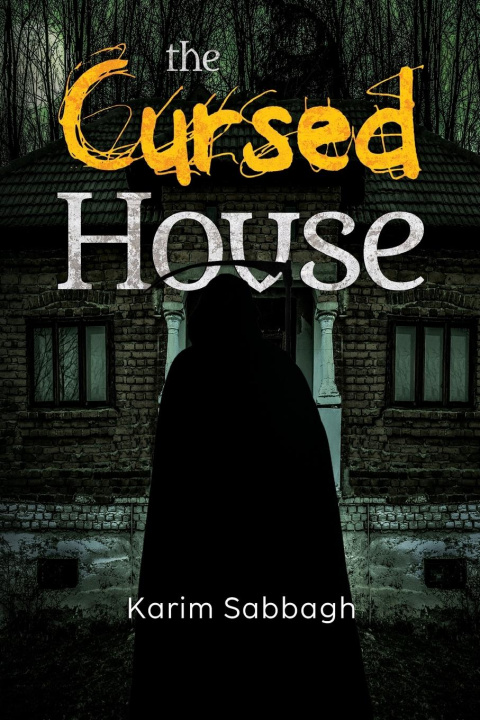 Knjiga The Cursed House Karim Sabbagh