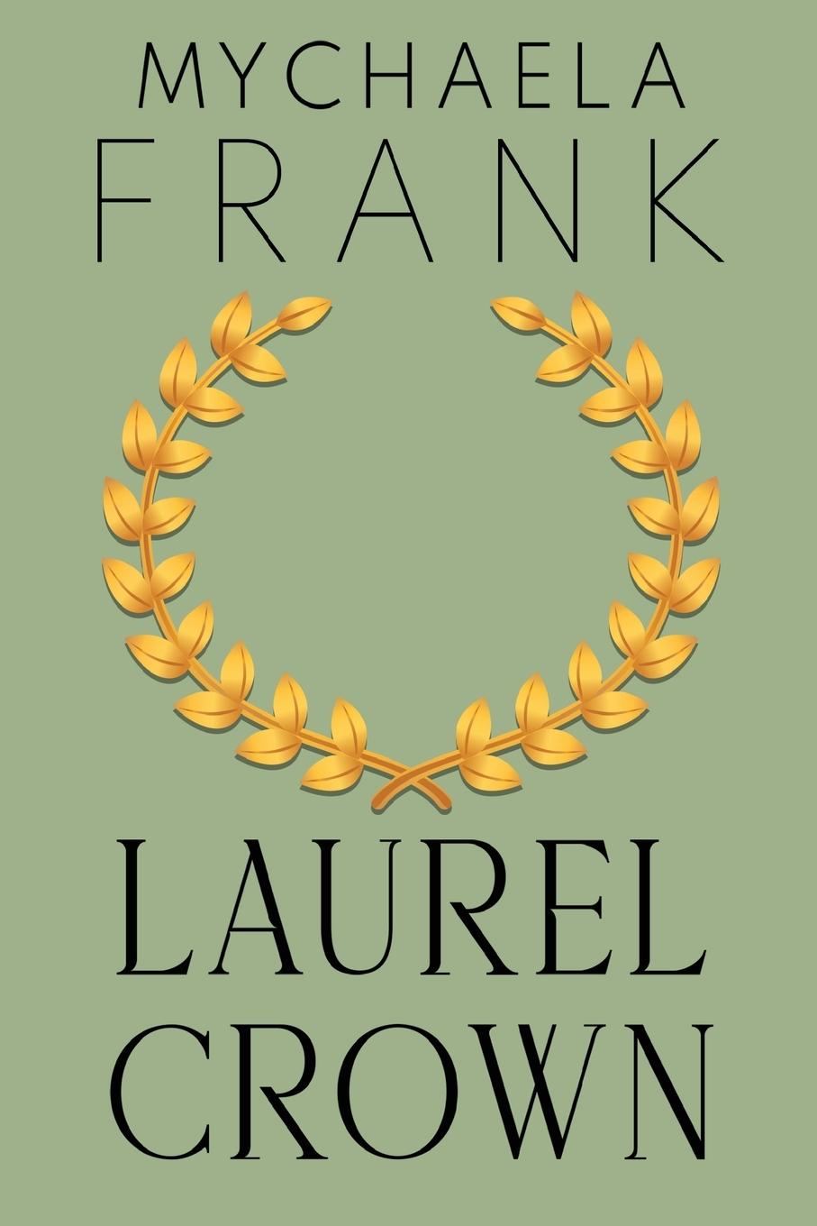 Boek Laurel Crown Mychaela Frank