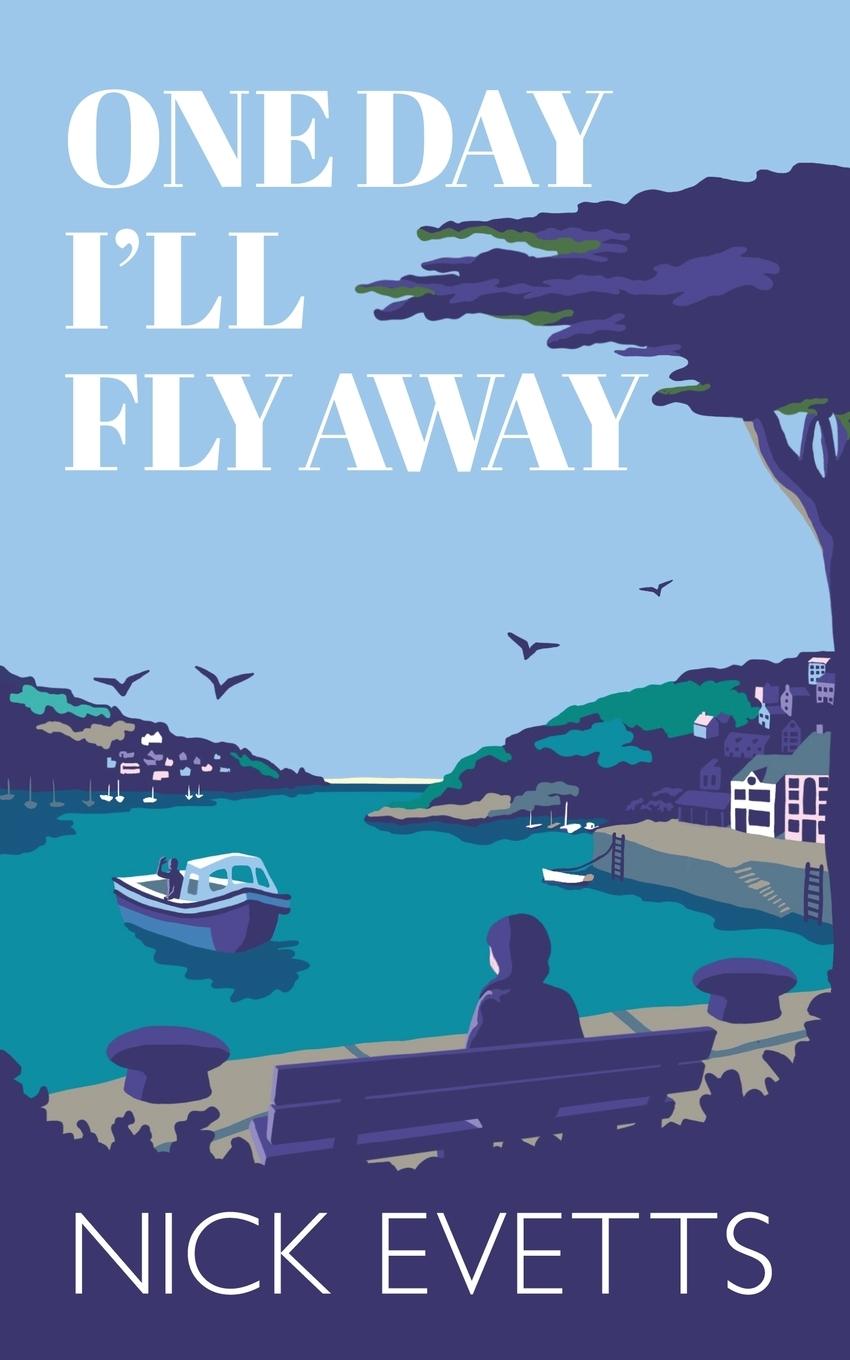 Knjiga One day I'll fly away Nick Evetts