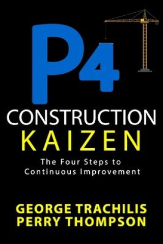 Kniha P4 Construction Kaizen George Trachilis