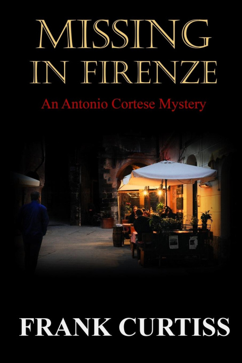 Knjiga Missing in Firenze Frank Curtiss