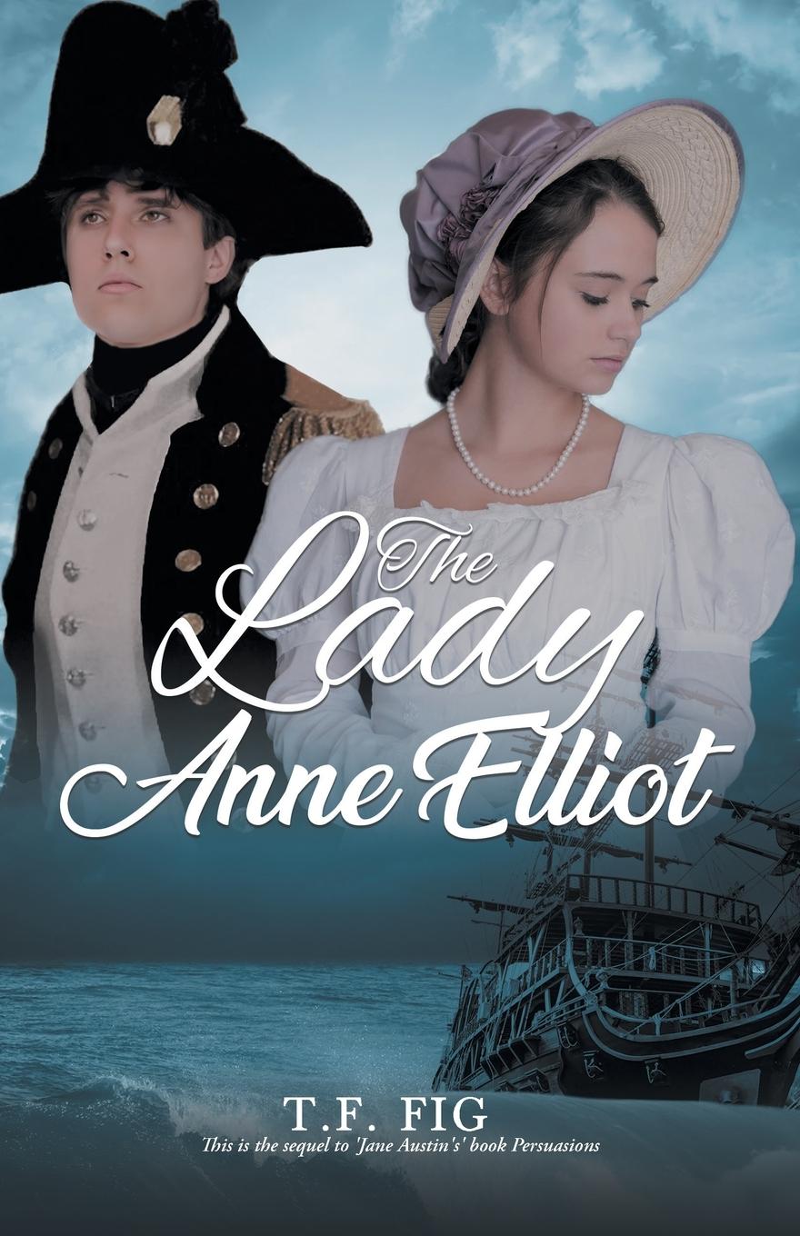 Knjiga The Lady Anne Elliot T.F. Fig