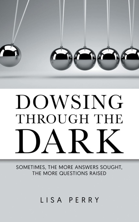 Book Dowsing through the Dark Lisa Perry