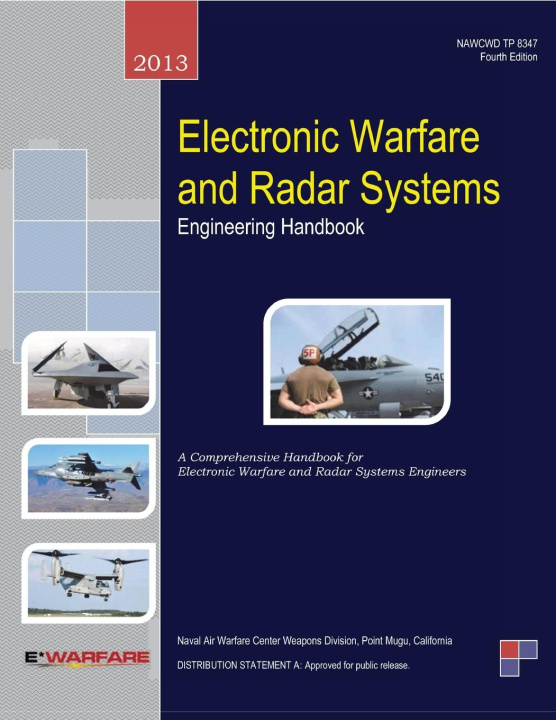 Kniha Electronic Warfare and Radar Systems Engineering Handbook - A Comprehensive Handbook for Electronic Warfare and Radar Systems Engineers Naval Air Warfare Center Weapons Div