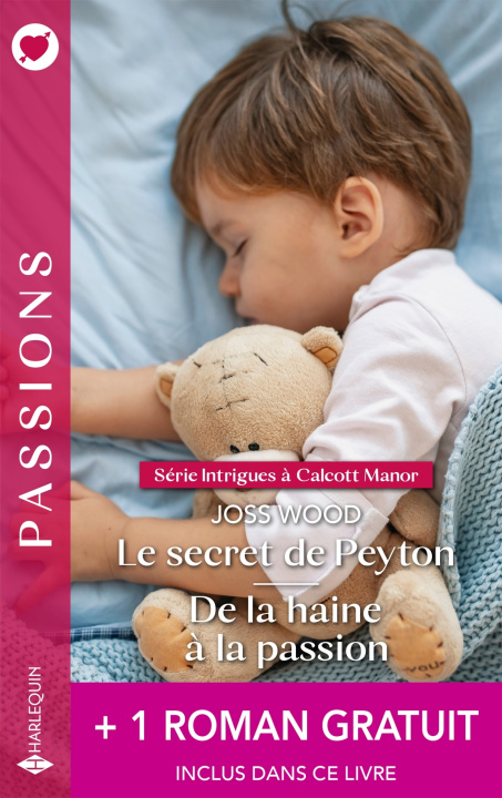 Книга Le secret de Peyton - De la haine à la passion + 1 roman gratuit Joss Wood