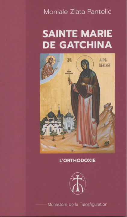 Könyv Sainte Marie de Gatchina Pantelic
