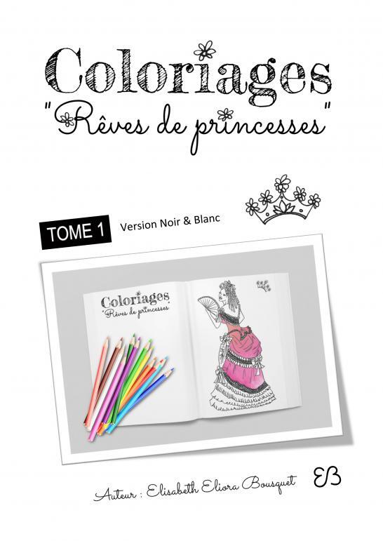 Libro COLORIAGES RÊVES DE PRINCESSES - 1 Eliora BOU