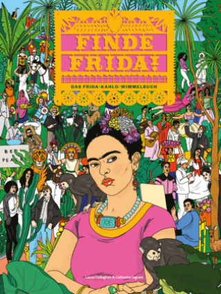 Kniha Finde Frida! Catherine Ingram