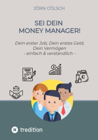 Книга Sei Dein Money Manager! Jörn Cölsch