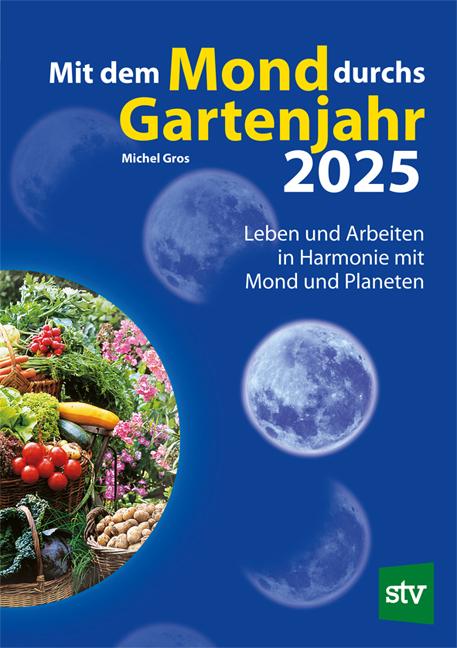 Könyv Mit dem Mond durchs Gartenjahr 2025 Christian Schweiger