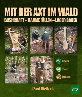 Knjiga Mit der Axt im Wald Paul Kirtley