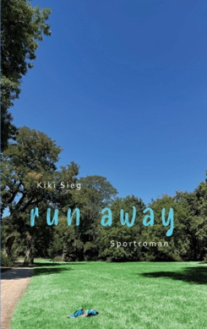 Knjiga Run Away Kiki Sieg