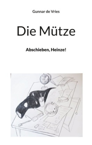 Knjiga Die Mütze 