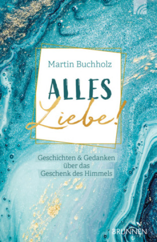 Book Alles Liebe! Martin Buchholz