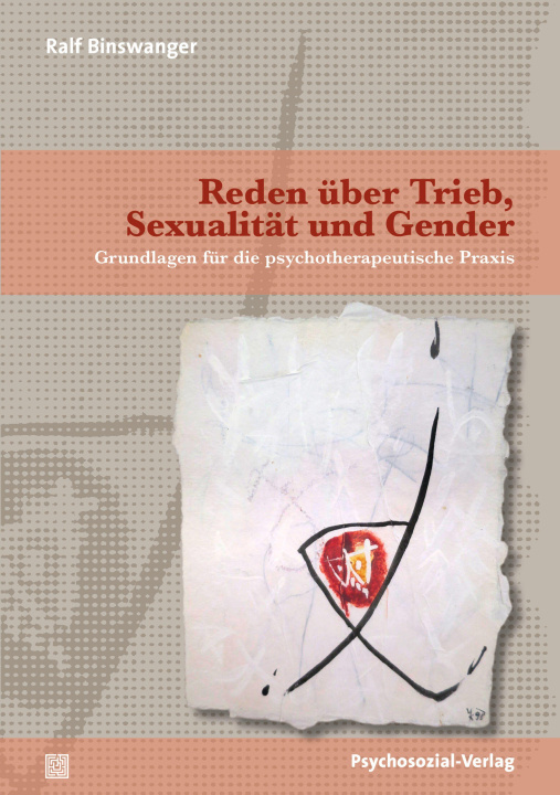 Könyv Reden über Trieb, Sexualität und Gender 