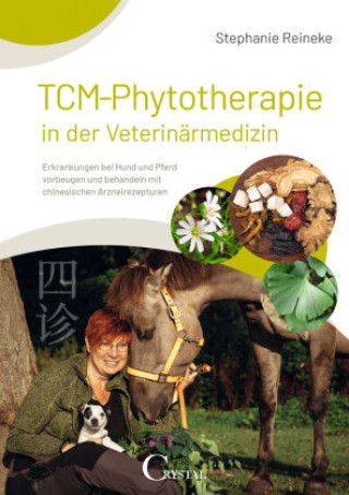 Kniha TCM-Phytotherapie in der Veterinärmedizin 