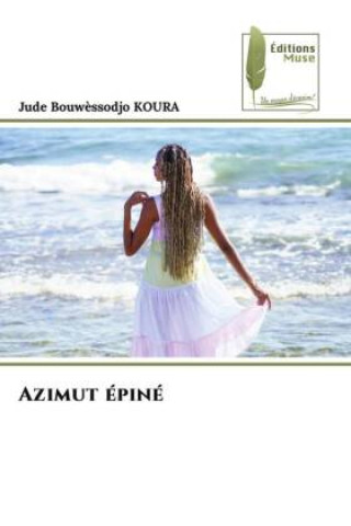 Knjiga Azimut épiné Jude Bouwèssodjo KOURA