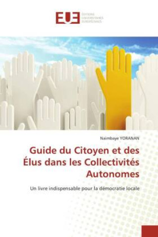 Book Guide du Citoyen et des Élus dans les Collectivités Autonomes 